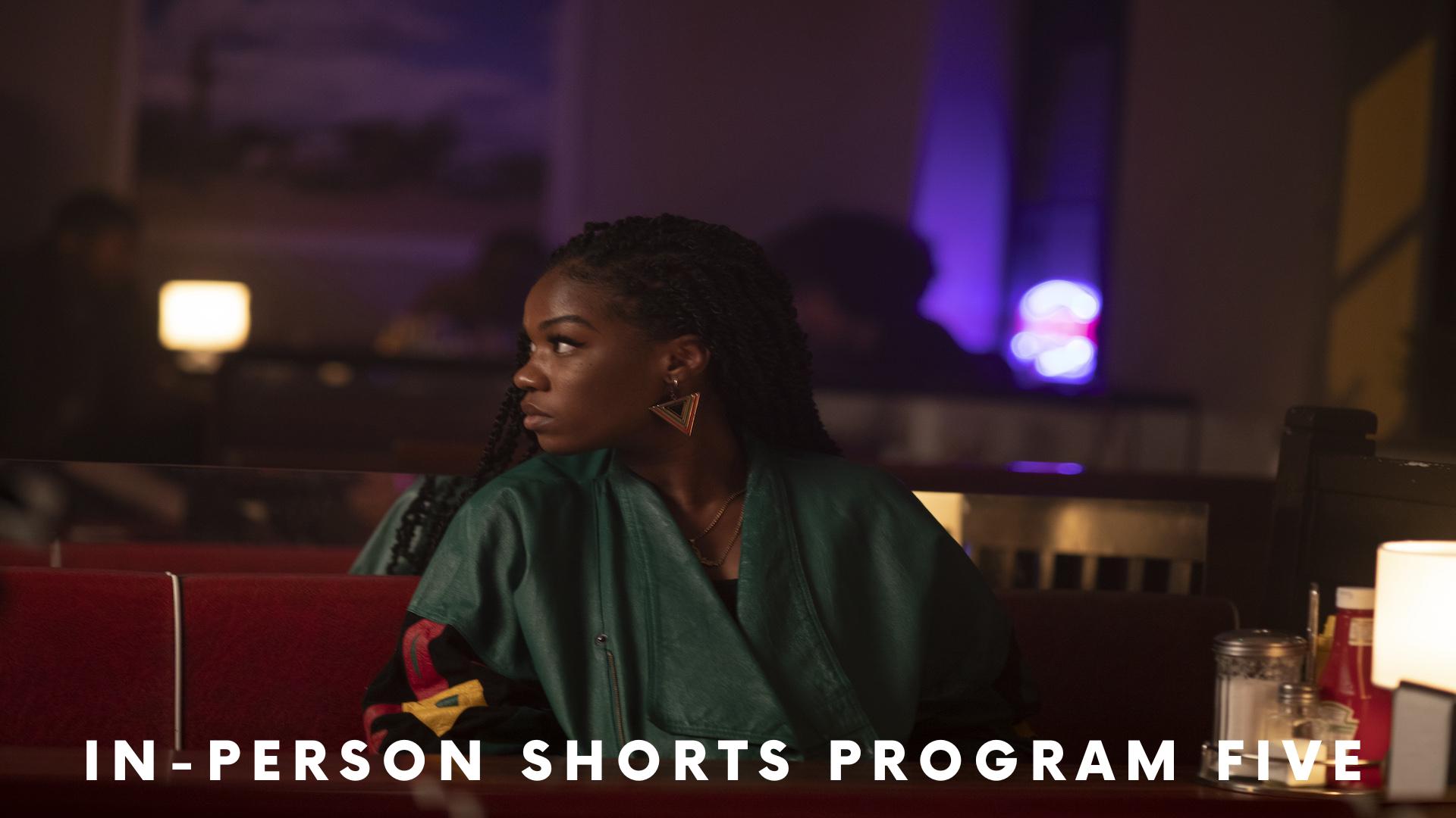 In-Person Shorts Program 5