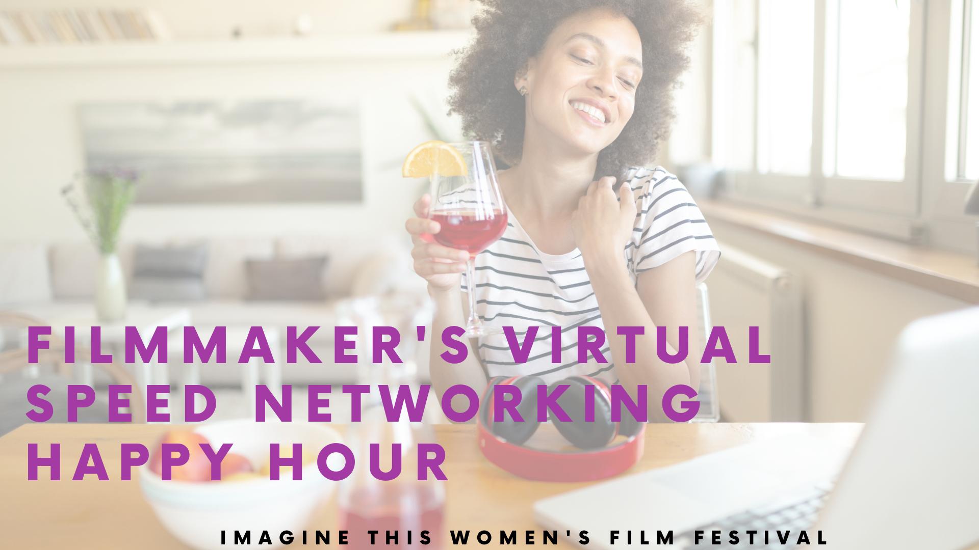 Filmmaker's Virtual Speed Networking Happy Hour