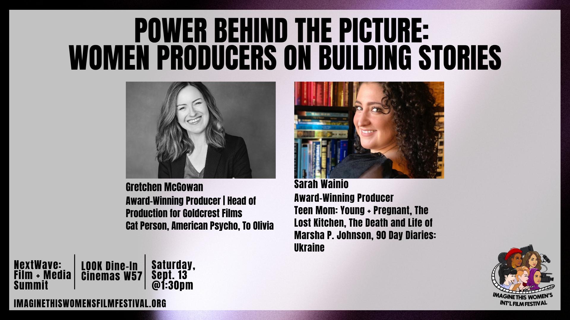 Power Behind the Picture: Women Producers on Building Stories Power Behind the Picture: Women Producers on Building Stories