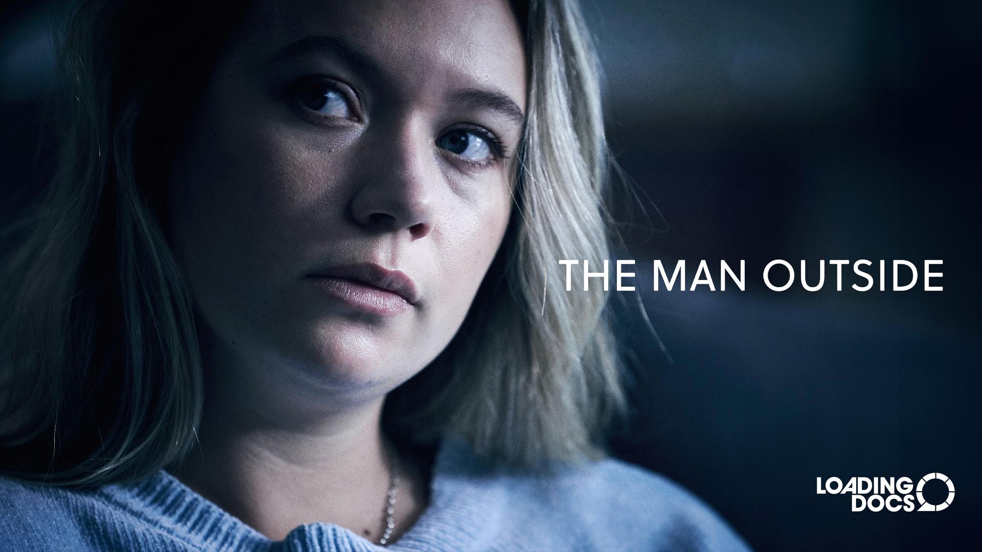 The Man Outside