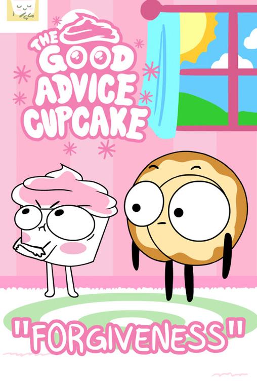 The Good Advice Cupcake: Forgiveness
