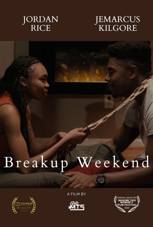 Breakup Weekend