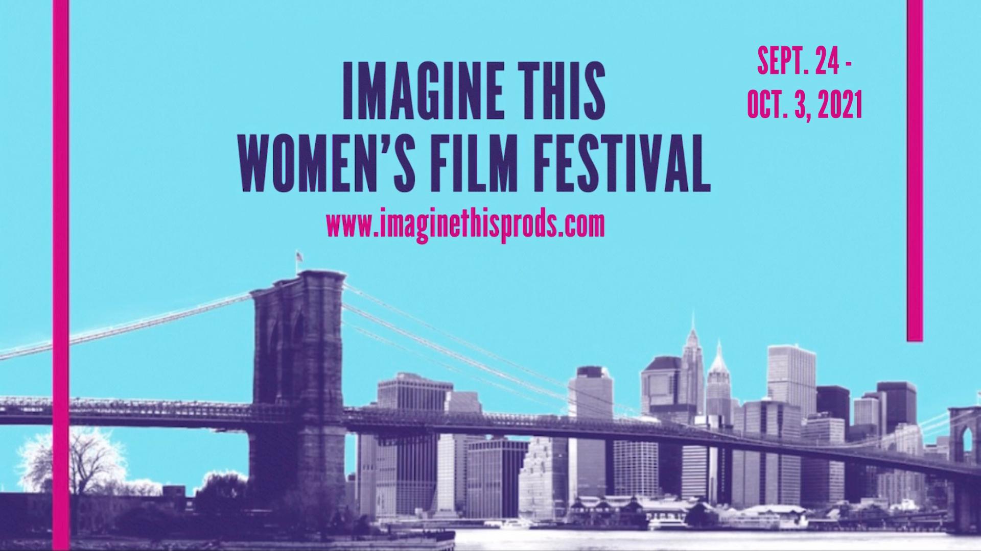2021 Imagine This Women's Film Festival Teaser