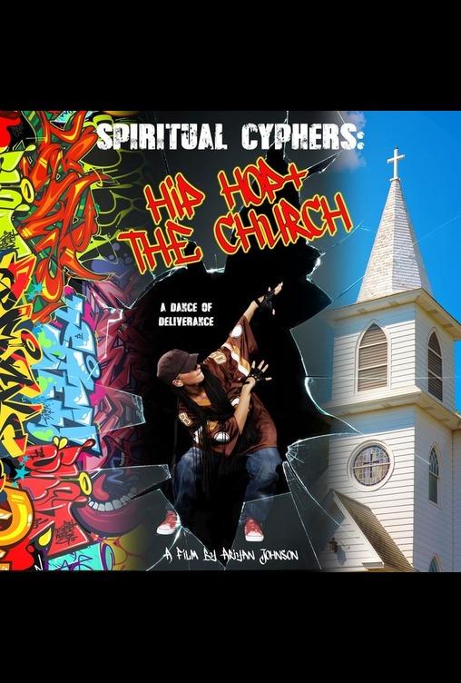 Spiritual Cyphers: Hip Hop and the Church