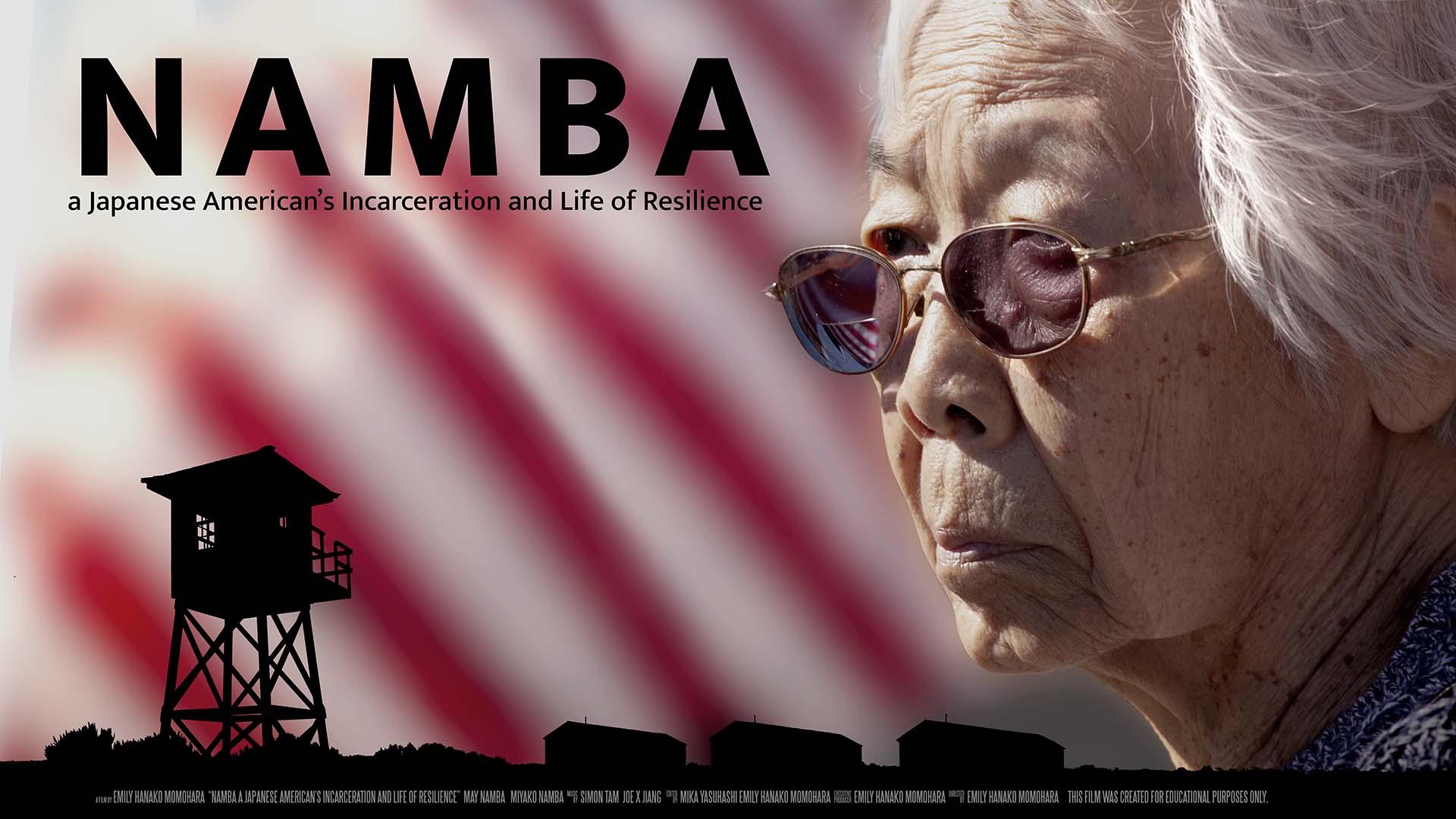 NAMBA: A Japanese American's Incarceration and Life of Resilience