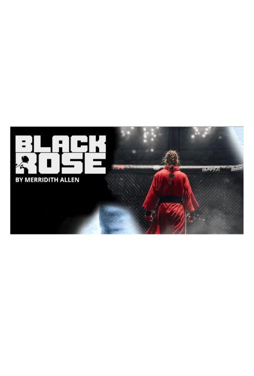 BLACK ROSE BLACK ROSE