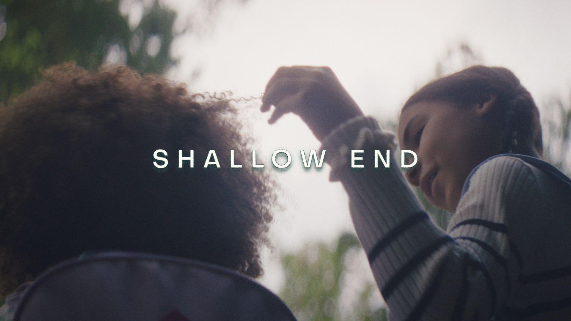 Shallow End Shallow End