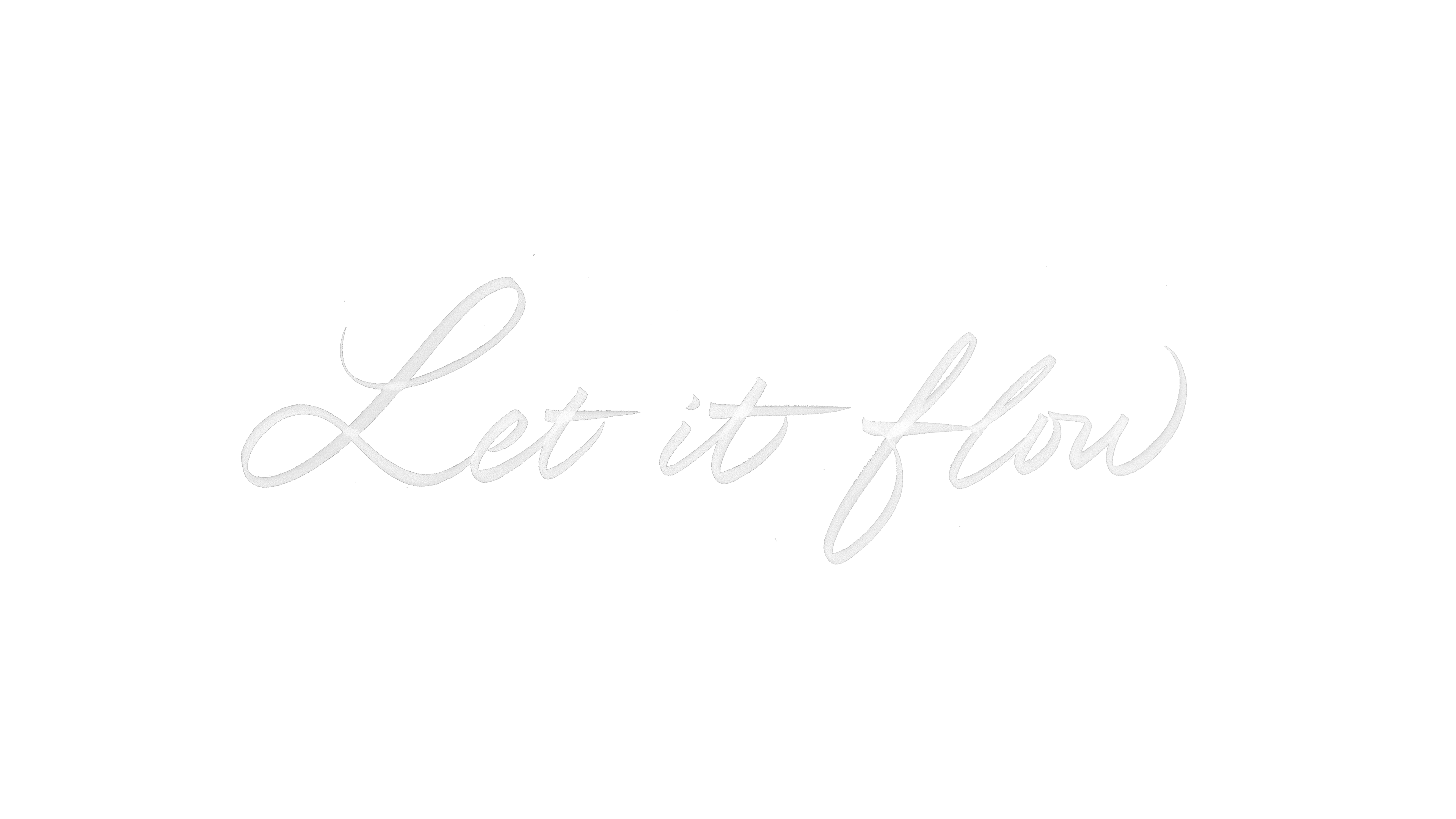 Let It Flow