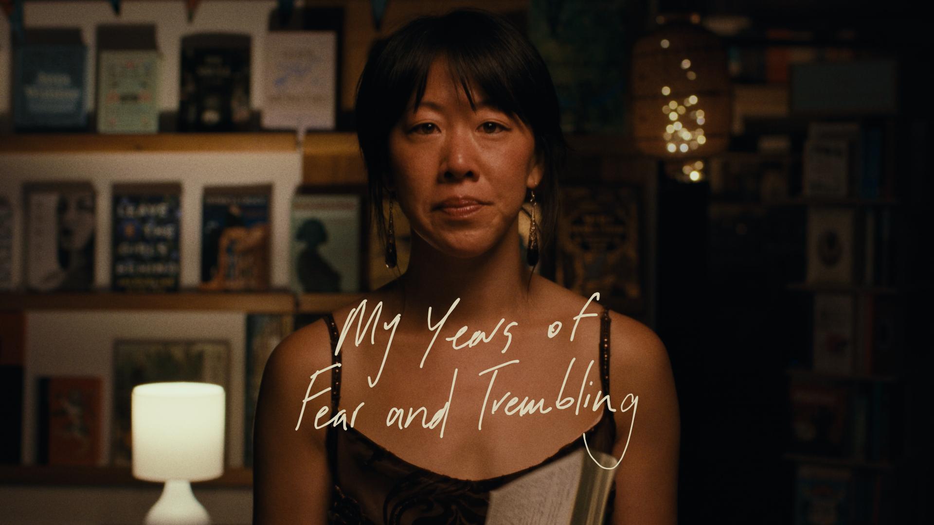 My Years of Fear and Trembling 