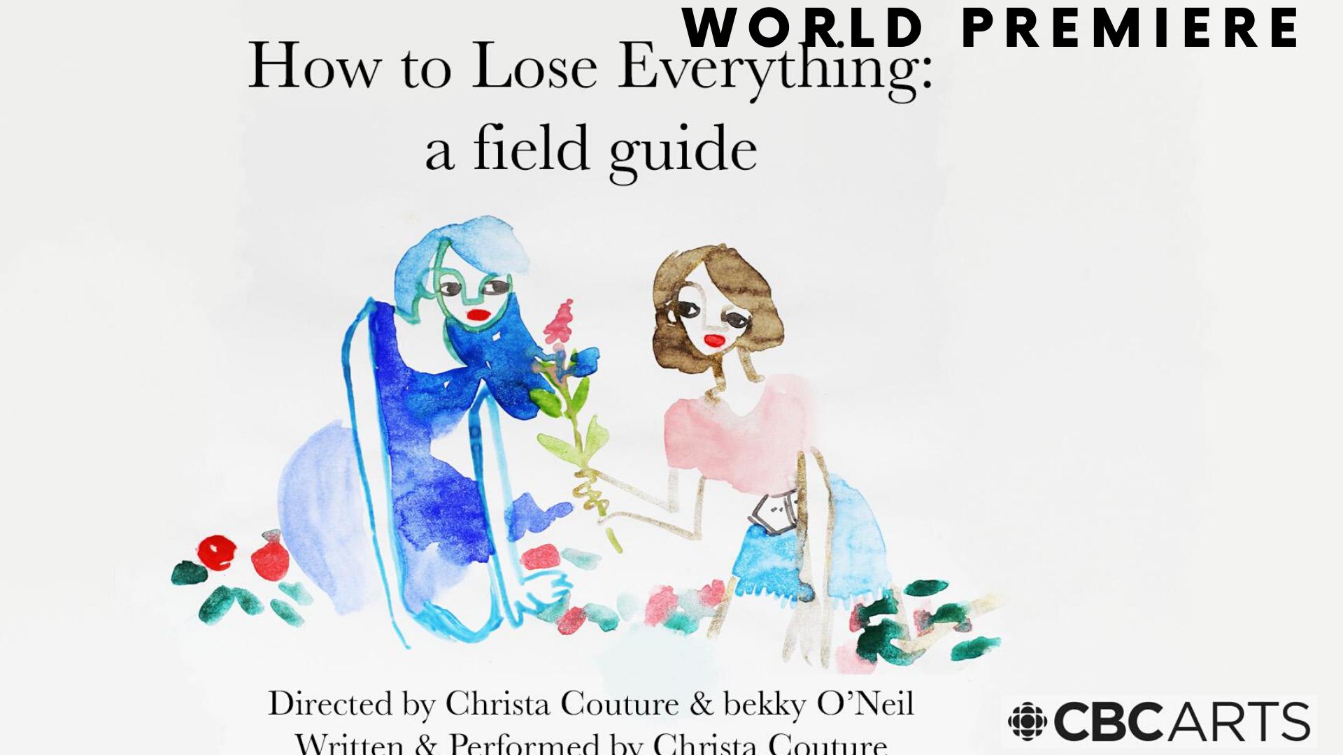 How to Lose Everything: A Field Guide